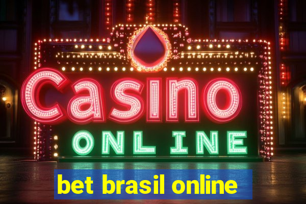 bet brasil online