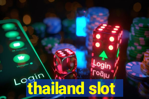 thailand slot