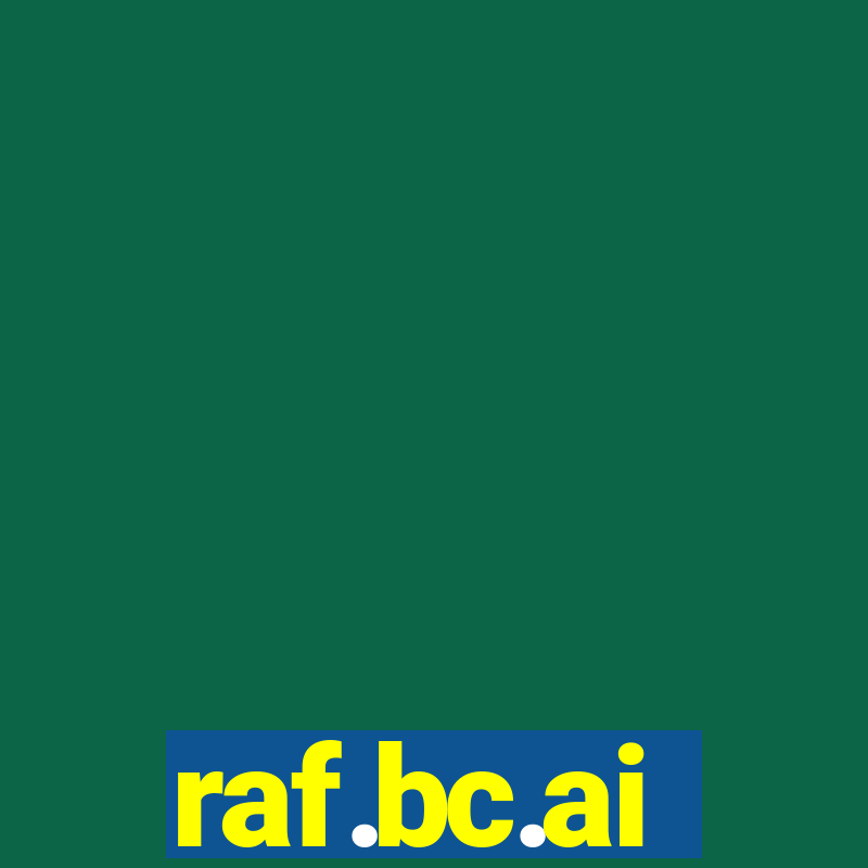 raf.bc.ai