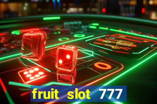 fruit slot 777 star bar