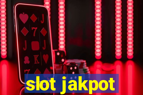 slot jakpot