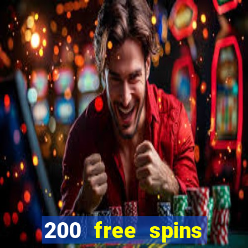 200 free spins online casino