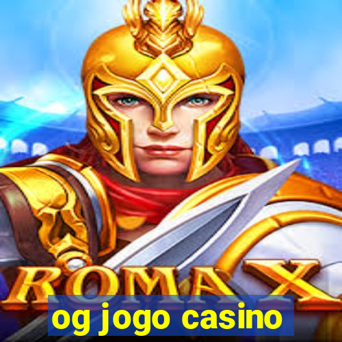 og jogo casino