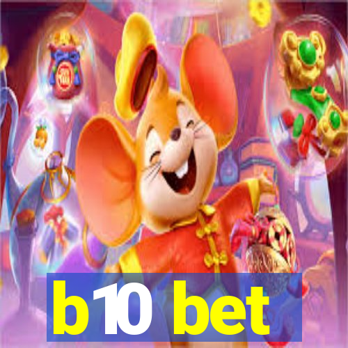 b10 bet