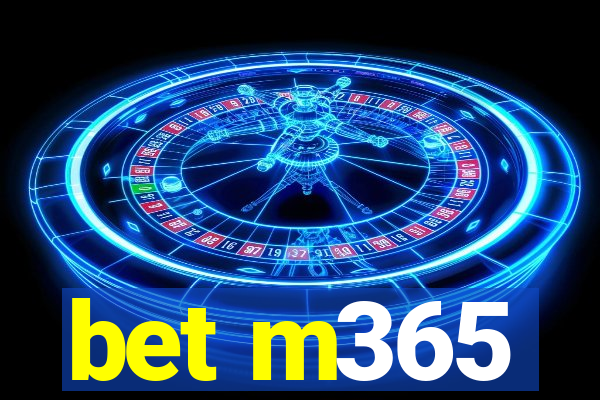 bet m365