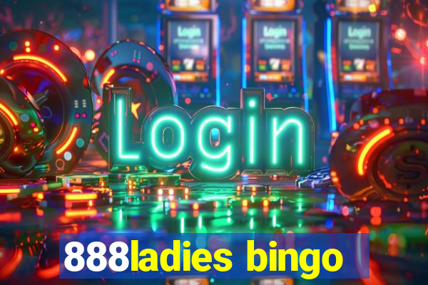 888ladies bingo