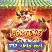 777 slots real cash 2023