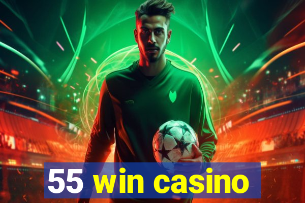 55 win casino