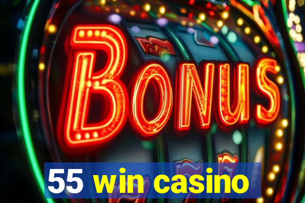 55 win casino