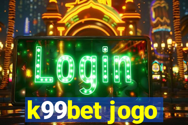 k99bet jogo