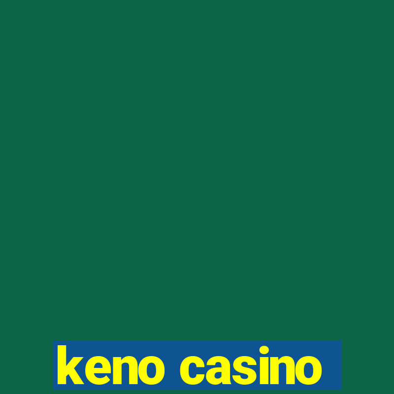 keno casino