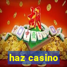 haz casino