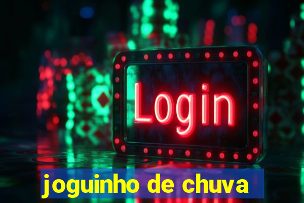 joguinho de chuva