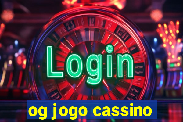 og jogo cassino