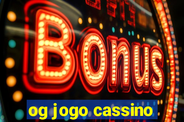 og jogo cassino