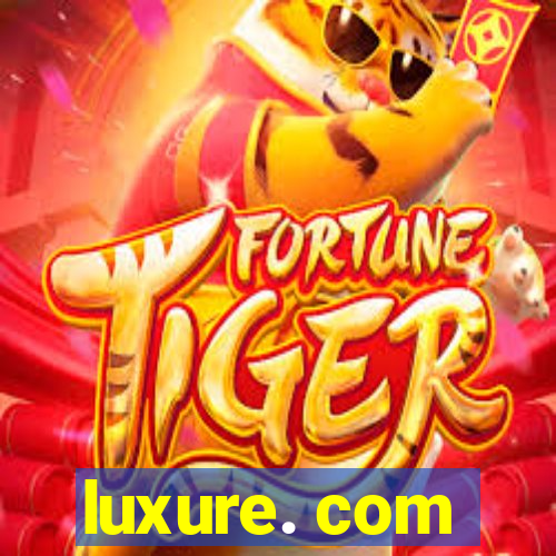 luxure. com