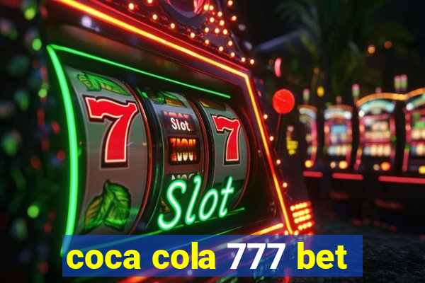 coca cola 777 bet