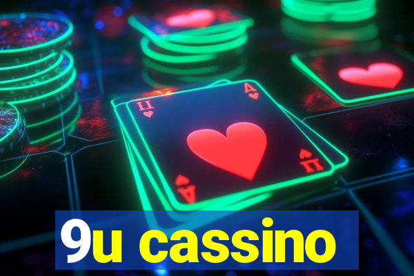 9u cassino