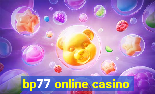 bp77 online casino