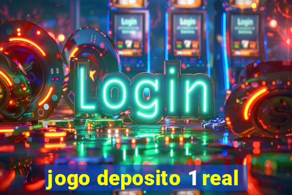 jogo deposito 1 real