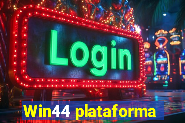 Win44 plataforma