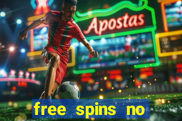 free spins no deposit slots