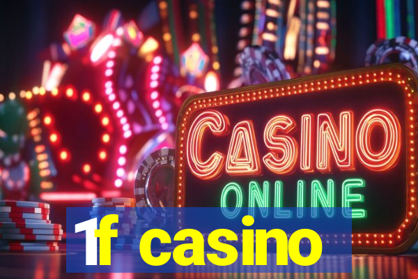 1f casino