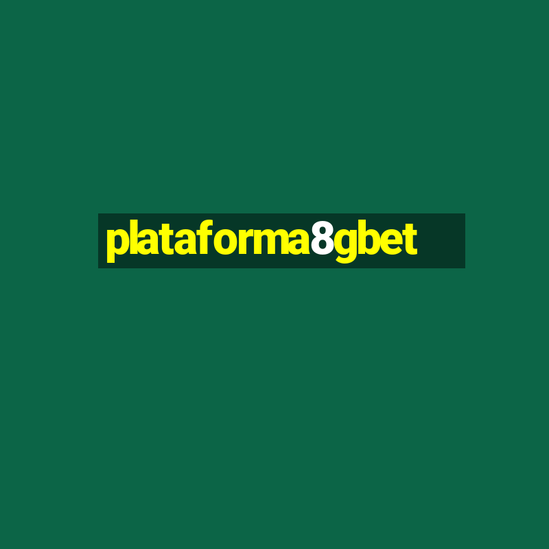 plataforma8gbet