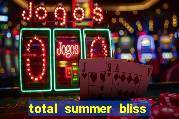 total summer bliss slot free play