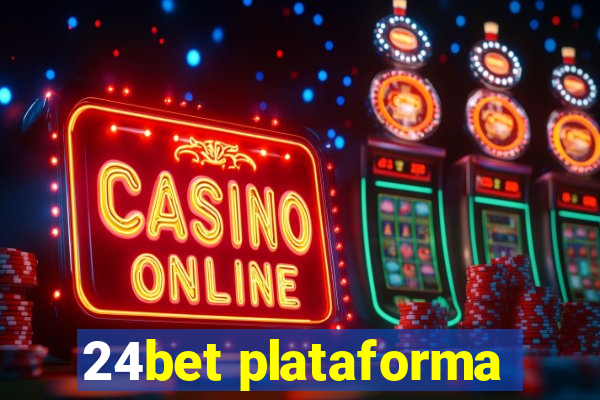 24bet plataforma