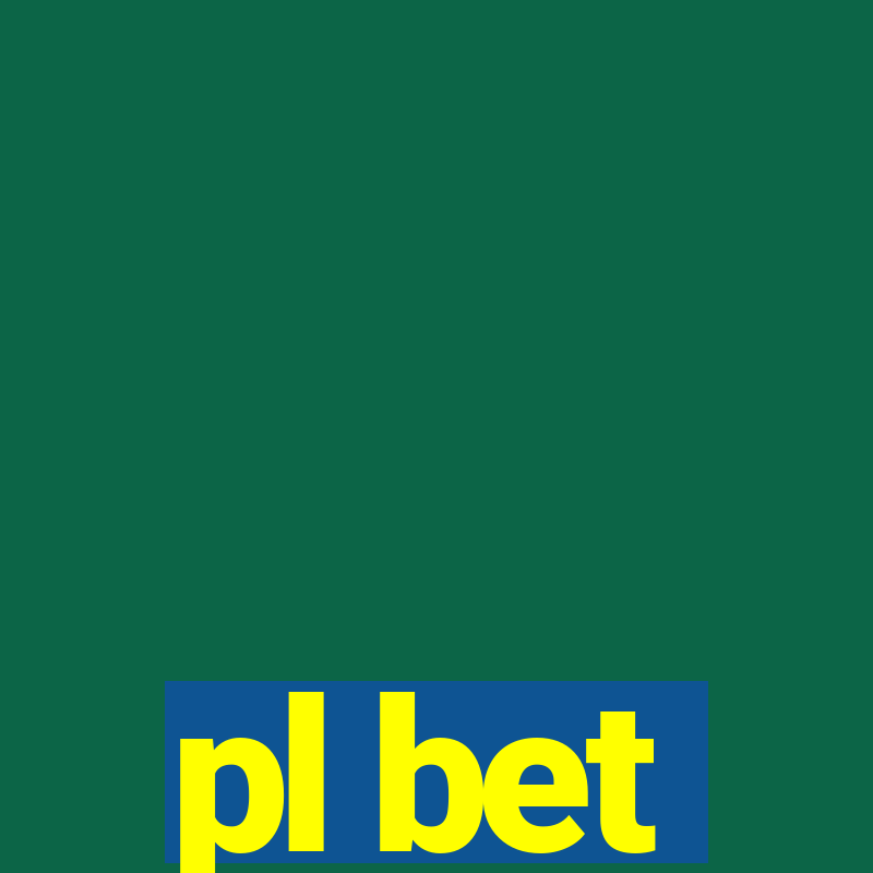 pl bet