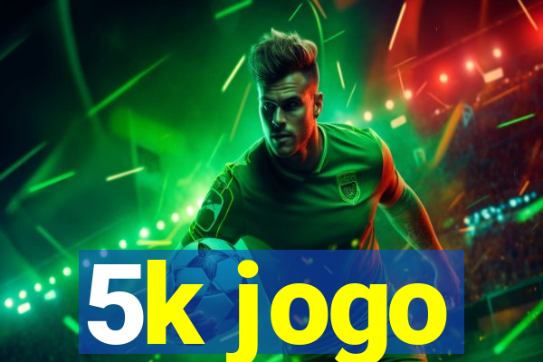 5k jogo