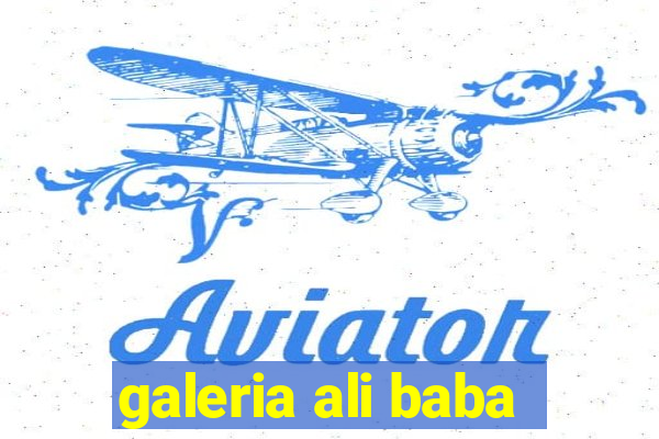 galeria ali baba