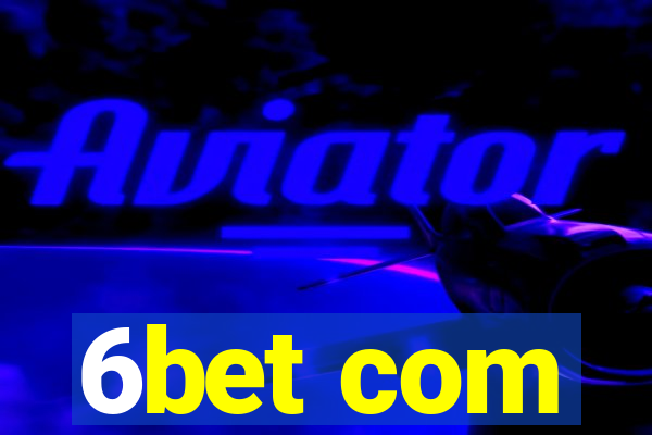 6bet com