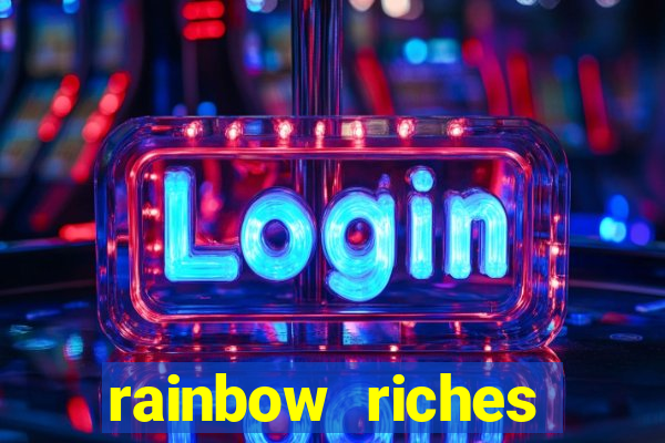 rainbow riches cluster magic slot