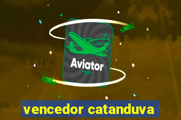 vencedor catanduva