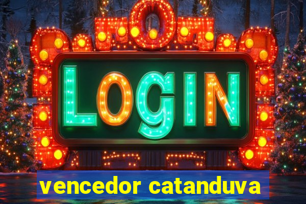 vencedor catanduva