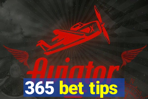 365 bet tips