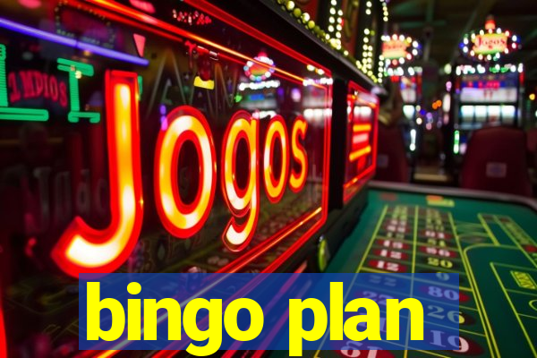 bingo plan