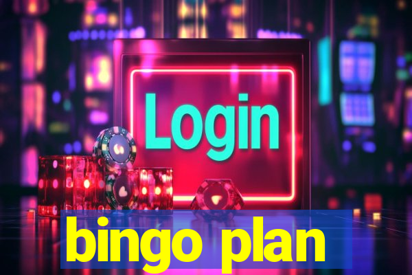 bingo plan