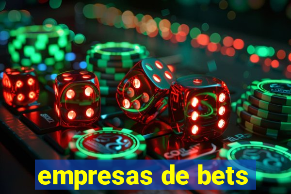 empresas de bets