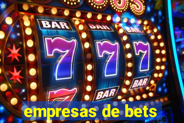 empresas de bets