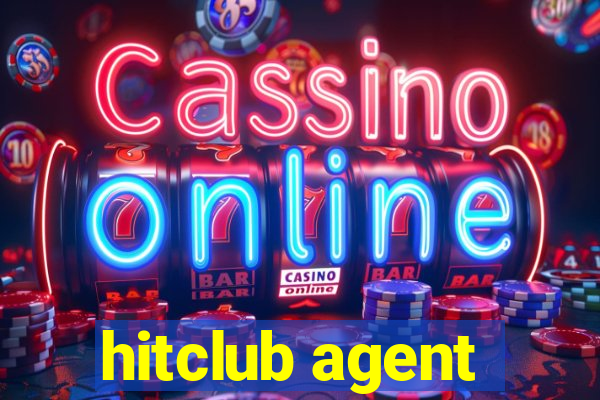 hitclub agent