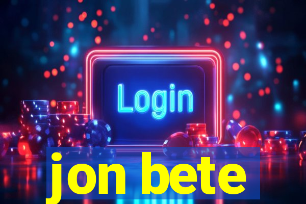 jon bete