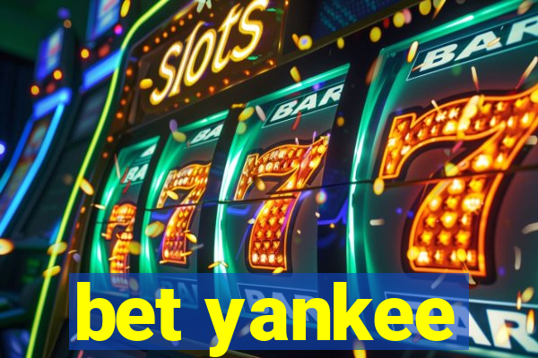 bet yankee