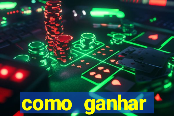 como ganhar dinheiro nos slots