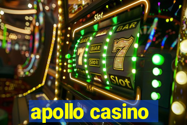 apollo casino