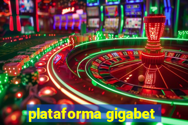 plataforma gigabet