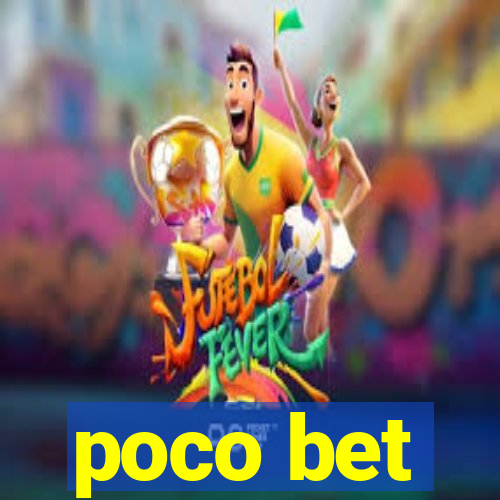 poco bet