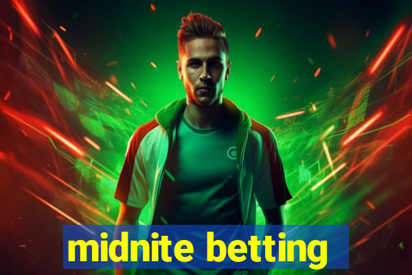 midnite betting